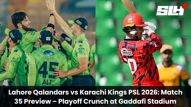 Sports Live Hub - Lahore Qalandars vs Karachi Kings PSL 2026: Match 35 ...