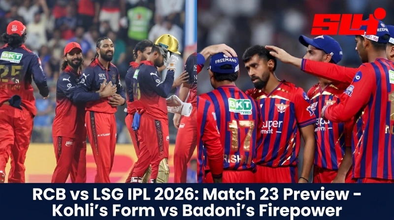 RCB vs LSG IPL 2026 Match 23 Preview – Kohli’s Form vs Badoni’s Firepower