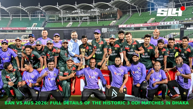 BAN vs AUS 2026: Full Details of the Historic 3 ODI Matches in Dhaka
