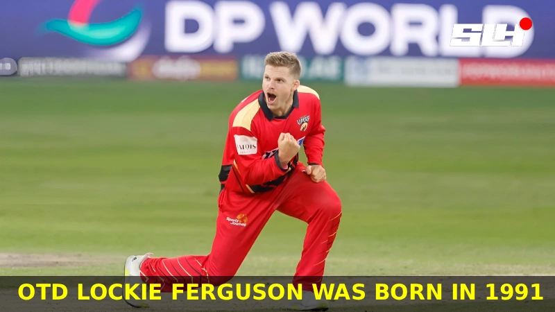 OTD Lockie Ferguson was born in 1991