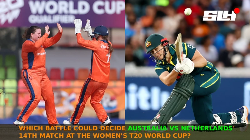 Which Battle Could Decide Australia Vs Netherlands’ 14th Match At The Women’s T20 World Cup?