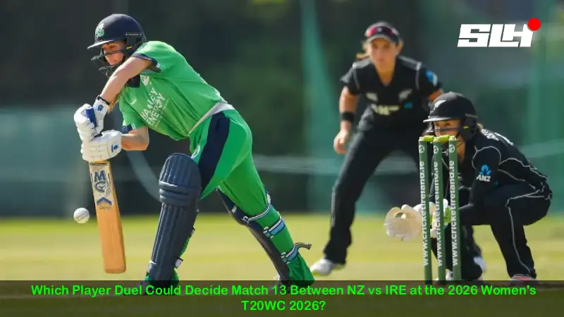 Which Player Duel Could Decide Match 13 Between NZ vs IRE at the 2026 Women’s T20WC 2026?