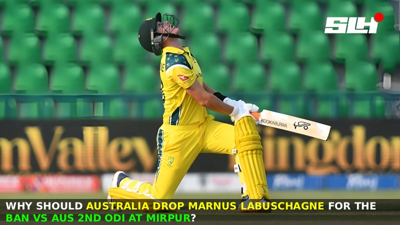 Why Should Australia Drop Marnus Labuschagne for the BAN vs AUS 2nd ODI at Mirpur?