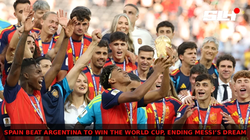 Spain Beat Argentina to Win the World Cup, Ending Messi’s Dream