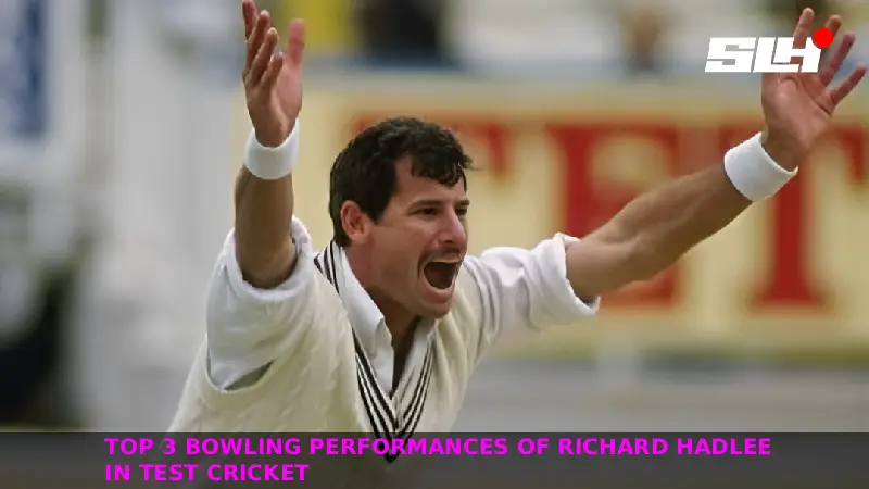 Top 3 bowling performances of Richard Hadlee in Test cricket