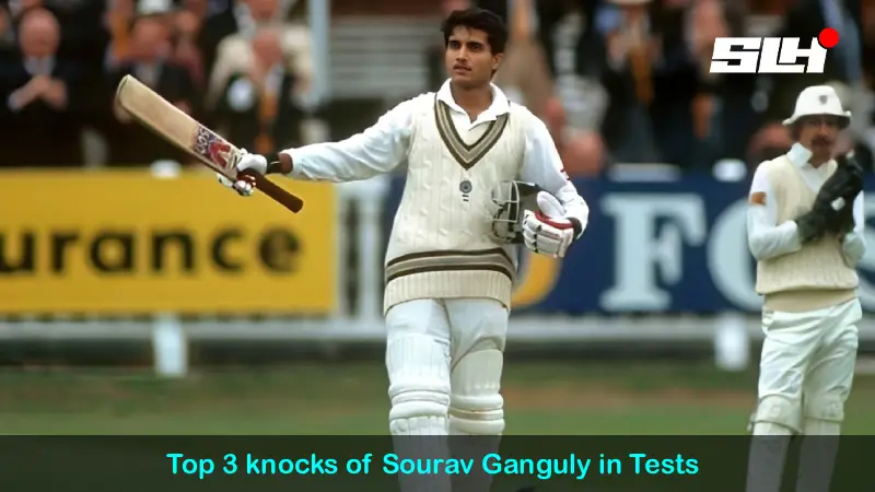 Top 3 knocks of Sourav Ganguly in Tests 