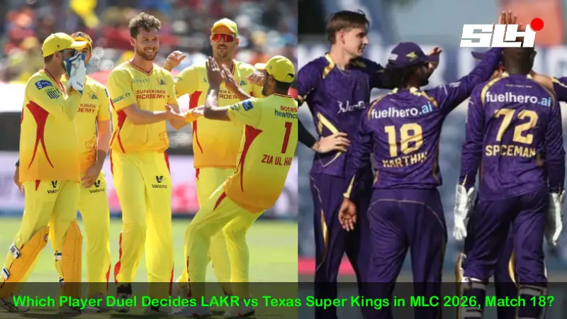 Which Player Duel Decides LAKR vs Texas Super Kings in MLC 2026, Match 18?