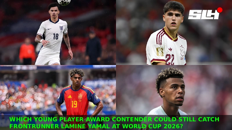 Which Young Player Award Contender Could Still Catch Frontrunner Lamine Yamal at World Cup 2026?