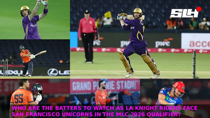 Who Are the Batters to Watch as LA Knight Riders Face San Francisco Unicorns in the MLC 2026 Qualifier?