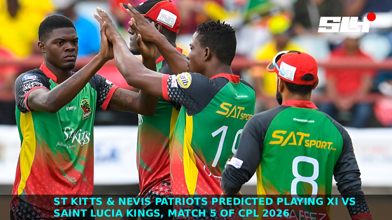 St Kitts & Nevis Patriots Predicted Playing XI vs Saint Lucia Kings, Match 5 of CPL 2026