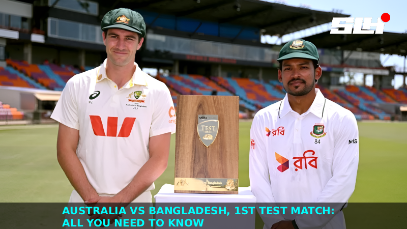 Australia vs Bangladesh, 1st Test Match: All You Need to Know