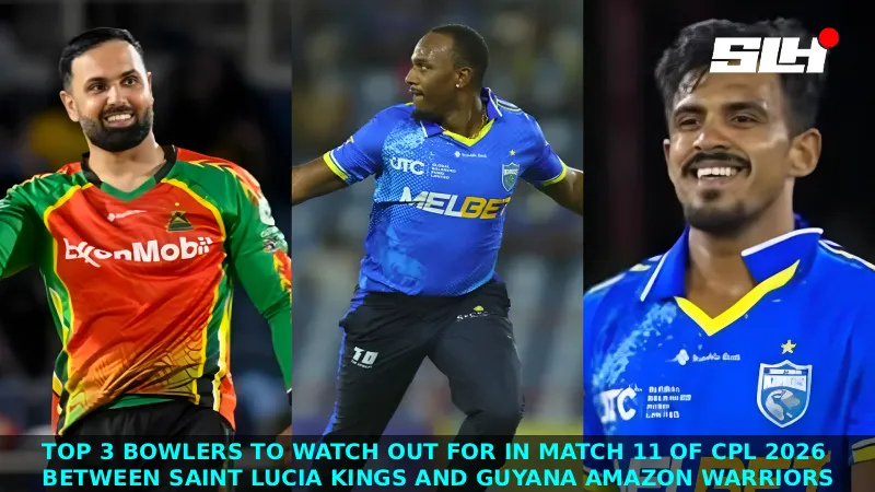 Top 3 Bowlers to Watch Out for in Match 11 of CPL 2026 Saint Lucia Kings vs Guyana Amazon Warriors