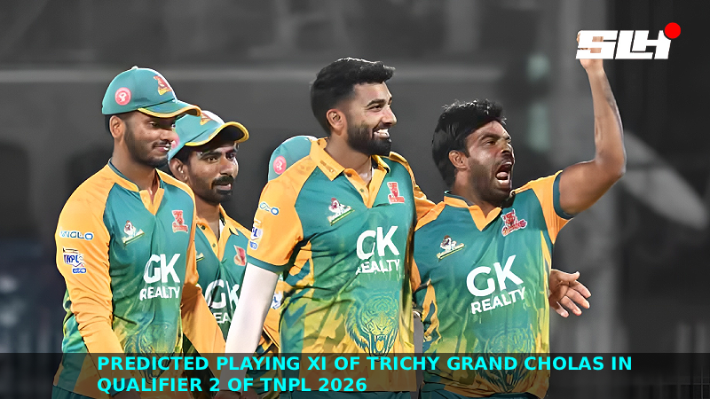 Predicted Playing XI of Trichy Grand Cholas in Qualifier 2 of TNPL 2026