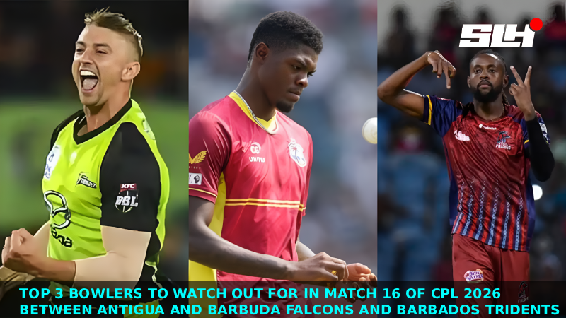 Top 3 Bowlers to Watch Out for in Match 16 of CPL 2026 between Antigua and Barbuda Falcons and Barbados Tridents