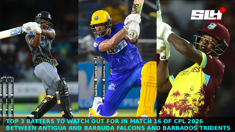 Top 3 Batters to Watch Out for in Match 16 of CPL 2026 between Antigua and Barbuda Falcons and Barbados Tridents