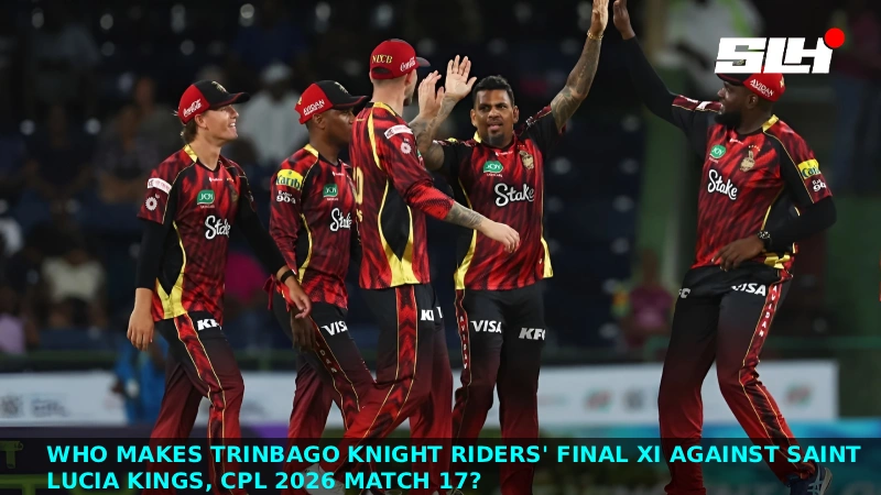 Who Makes Trinbago Knight Riders’ Playing XI Against Saint Lucia Kings, CPL 2026 Match 17?