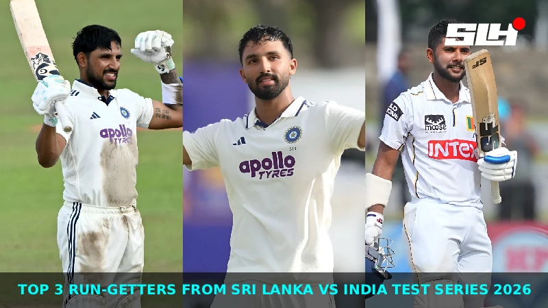 Top 3 Run-Getters from Sri Lanka vs India Test Series 2026