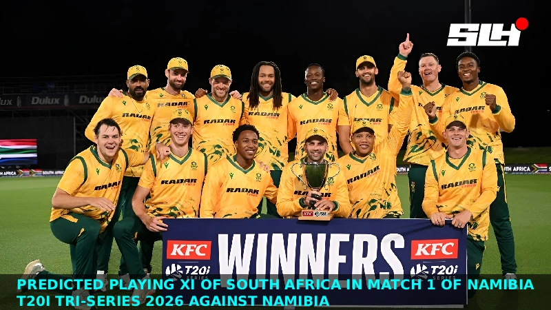 Predicted Playing XI of South Africa in Match 1 of Namibia T20I Tri-Series 2026 against Namibia