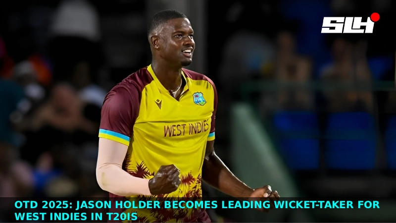 OTD 2025: Jason Holder becomes leading wicket-taker for West Indies in T20Is