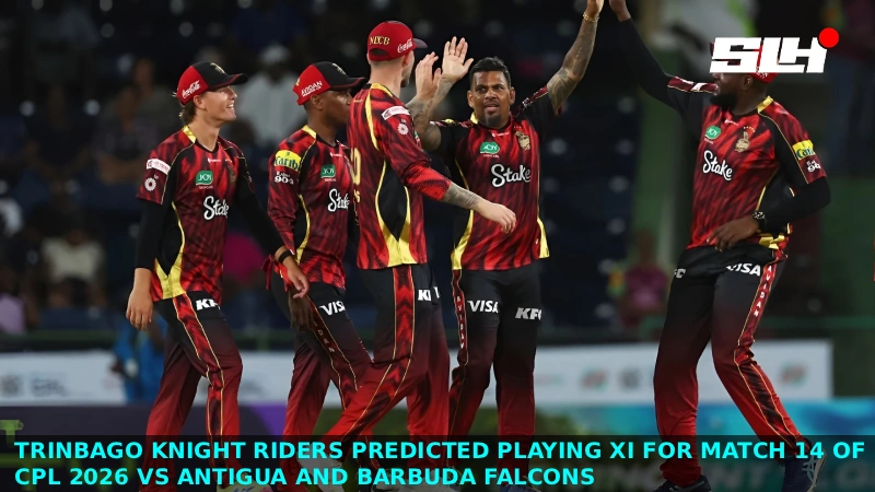 Trinbago Knight Riders Predicted Playing XI for Match 14 of CPL 2026 vs Antigua and Barbuda Falcons