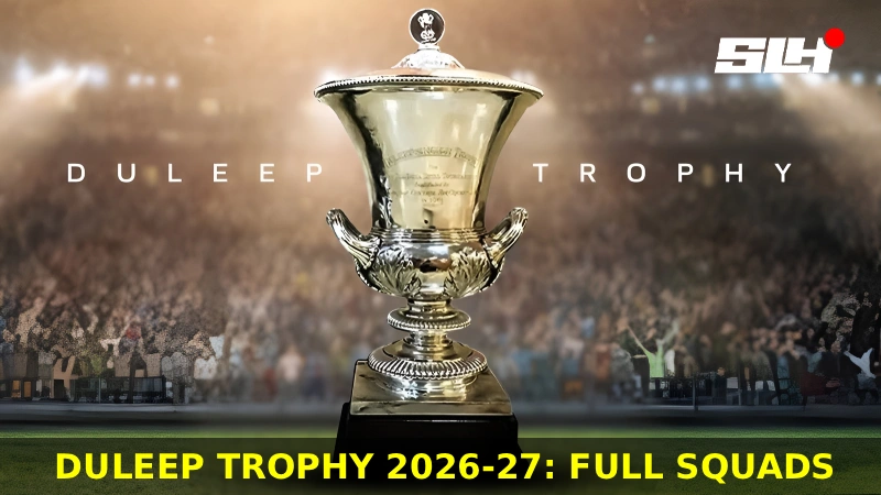 Duleep Trophy 2026-27 Full Squads