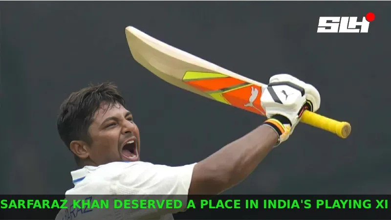 3 reasons why India should have included Sarfaraz Khan in Playing XI for 1st Test against Sri Lanka