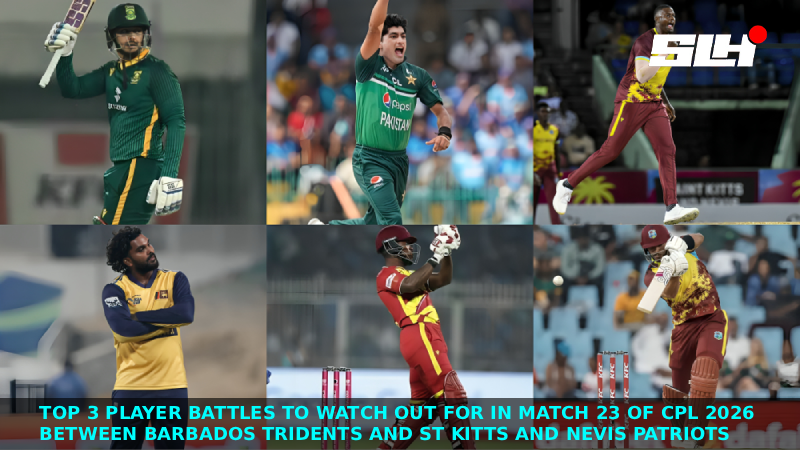 Top 3 Player Battles to Watch Out for in Match 23 of CPL 2026, Barbados Tridents and St Kitts vs Nevis Patriots