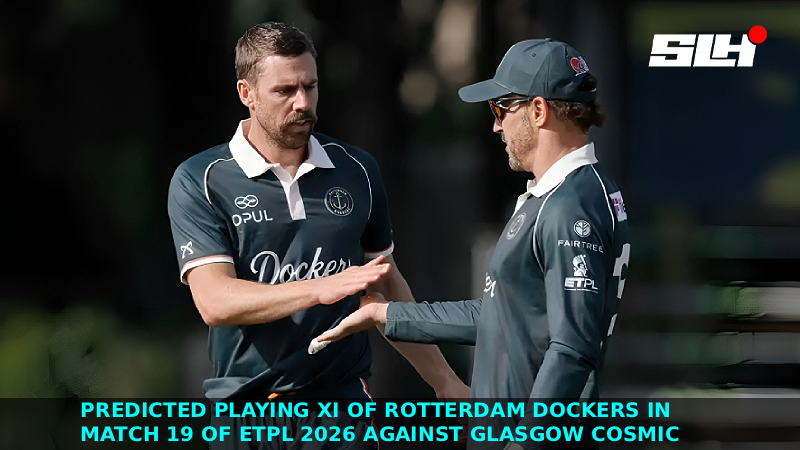 Predicted Playing XI of Rotterdam Dockers in Match 19 of ETPL 2026 against Glasgow Cosmic