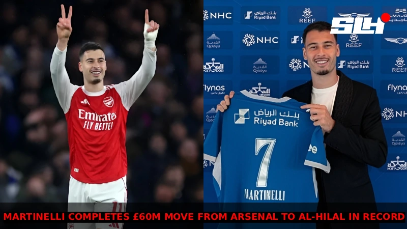 Brazilian star Gabriel Martinelli completes £60M Move from Arsenal to Al-Hilal in Record Sale