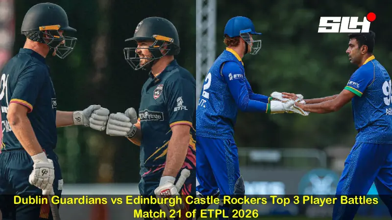 Dublin Guardians vs Edinburgh Castle Rockers Top 3 Player Battles Match 21 of ETPL 2026