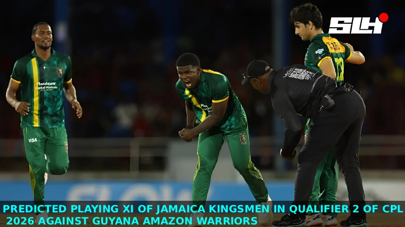 Predicted Playing XI of Jamaica Kingsmen in Qualifier 2 of CPL 2026 against Guyana Amazon Warriors