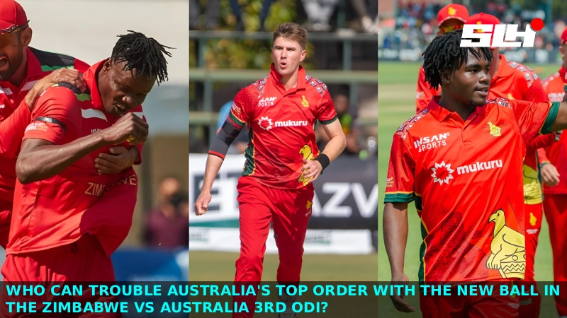 Who Can Trouble Australia's Top Order With the New Ball in the Zimbabwe vs Australia 3rd ODI?