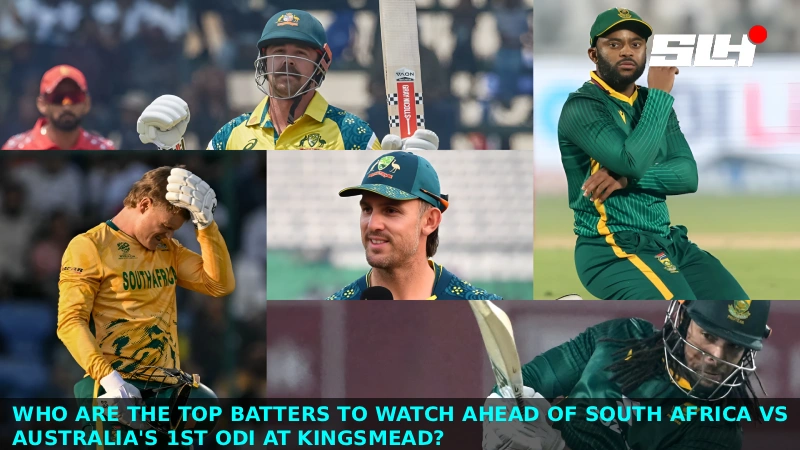 Who Are the Top Batters to Watch Ahead of South Africa vs Australia’s 1st ODI at Kingsmead?