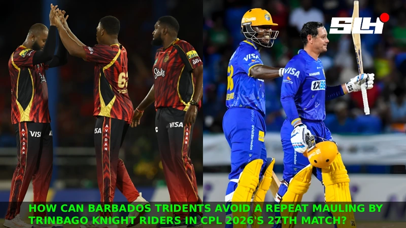 How Can Barbados Tridents Avoid a Repeat Mauling by Trinbago Knight Riders in CPL 2026 27th Match?