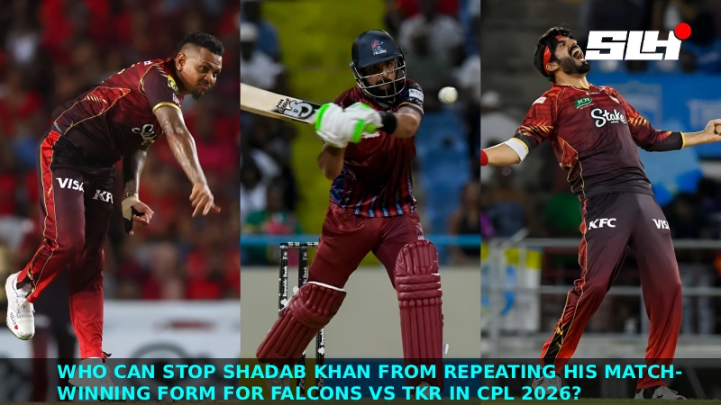 Who Can Stop Shadab Khan From Repeating His Match-Winning Form for Falcons vs TKR CPL 2026?