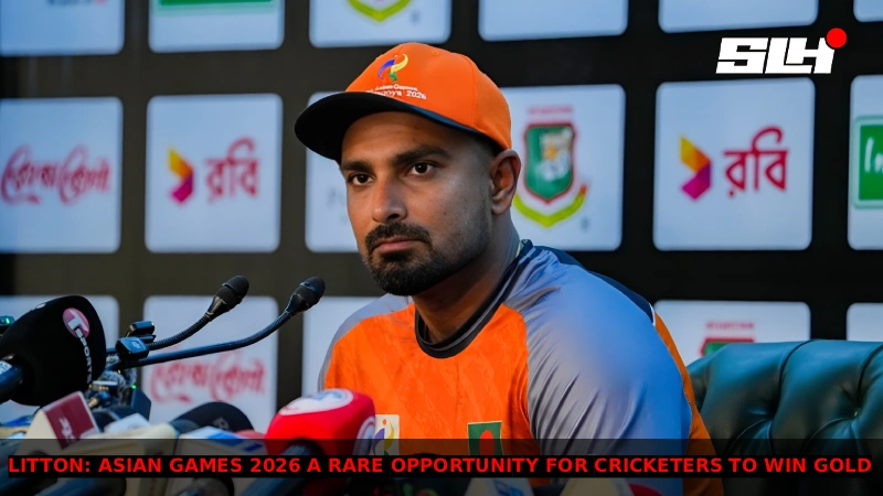 Litton Das: Asian Games 2026 a Rare Opportunity for Cricketers to Win Gold