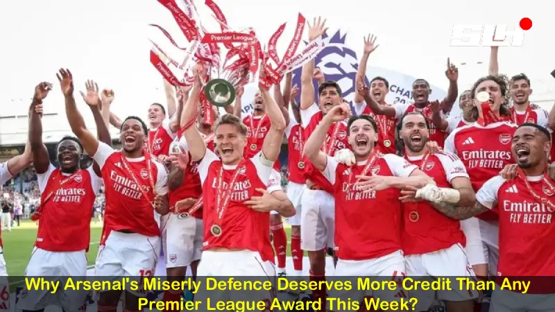 Why Arsenal’s Miserly Defence Deserves More Credit Than Any Premier League Award This Week?