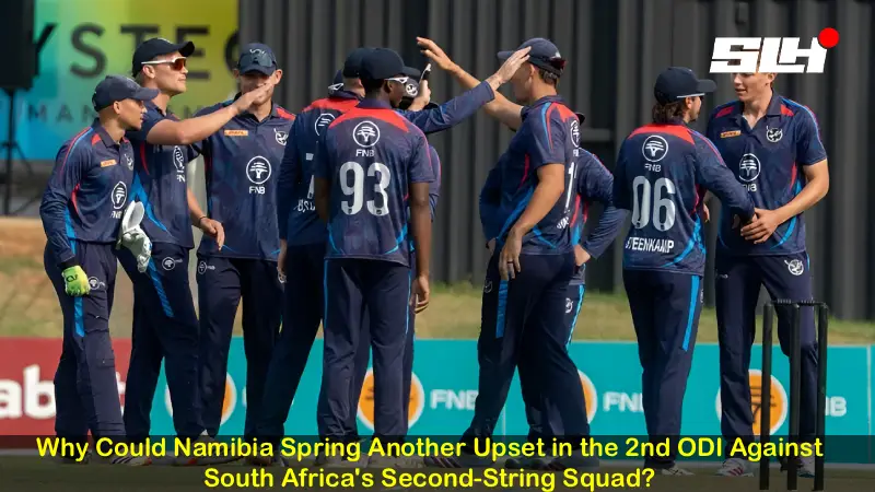 Why Could Namibia Spring Another Upset in the 2nd ODI Against South Africa’s Second-String Squad?