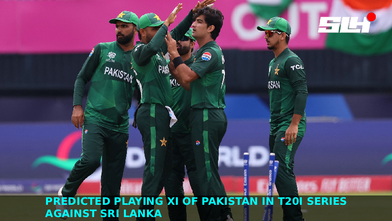 Predicted Playing XI of Pakistan in T20I series against Sri Lanka