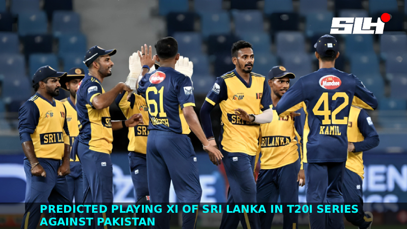 Predicted Playing XI of Sri Lanka in T20I series against Pakistan