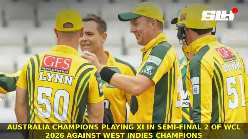 Australia Champions Playing XI in Semi-Final 2 of WCL 2026 Against West Indies Champions