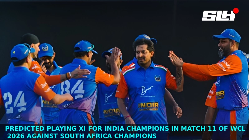Predicted Playing XI for India Champions in Match 11 of WCL 2026 against South Africa Champions