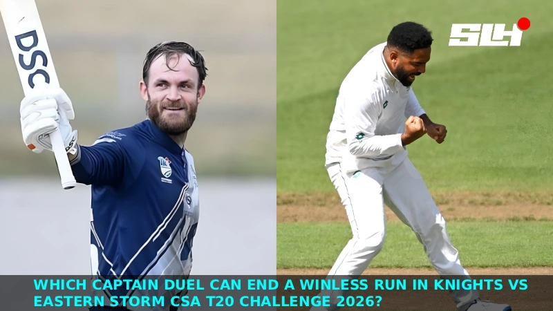 Which Captain Duel Can End a Winless Run in Knights vs Eastern Storm CSA T20 Challenge 2026?