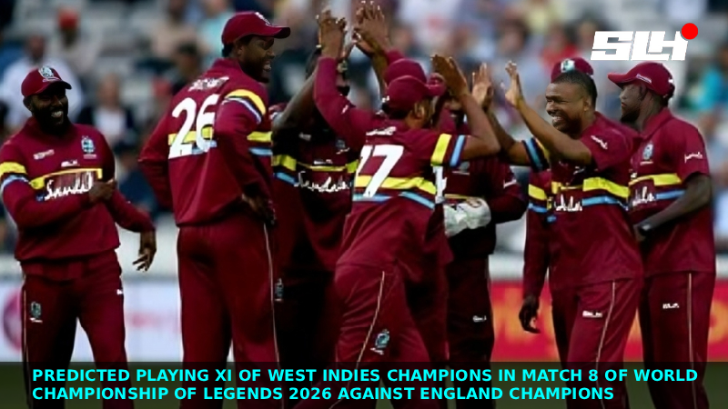 Predicted Playing XI of West Indies Champions in Match 8 of World Championship of Legends 2026 against England Champions