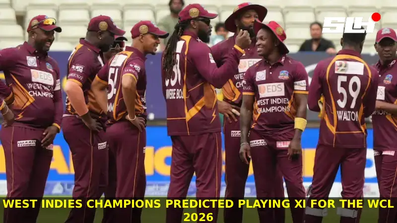 West Indies Champions predicted Playing XI for the WCL 2026