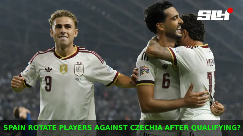 Why Should Spain Rotate Against Czechia After Qualifying for Nations League 2026/27 Quarter-Finals?